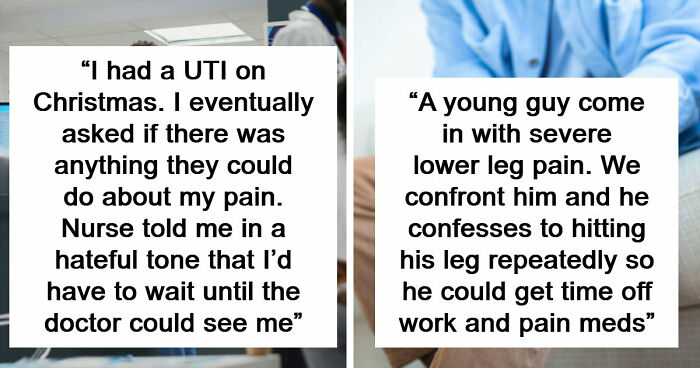 55 Patients Who Tried To Outsmart Their Doctors And Failed Miserably