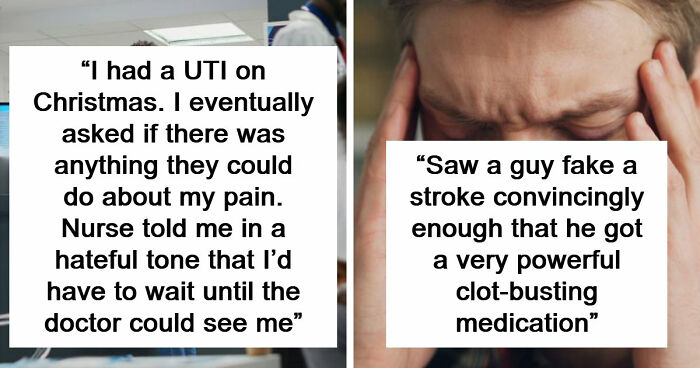55 Patients Who Tried To Outsmart Their Doctors And Failed Miserably