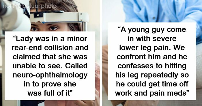 55 Patients Who Tried To Outsmart Their Doctors And Failed Miserably