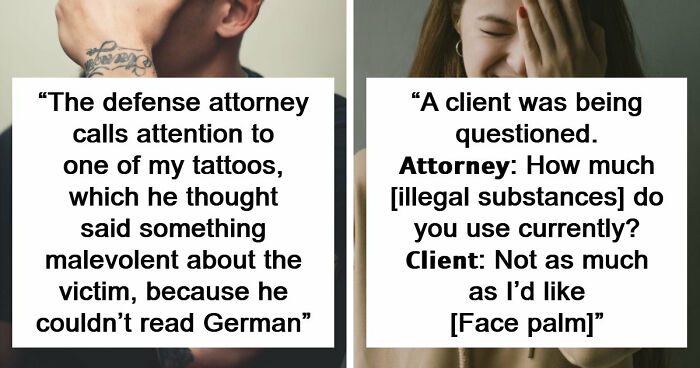 57 Courtroom Stories That Sound Too Wild To Be Real, According To Legal Insiders