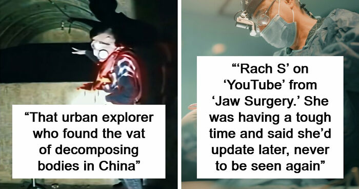 “It Was Never Explained”: 21 Of The Internet’s Creepiest Unsolved Mysteries