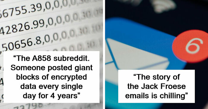 “It Was Never Explained”: 21 Of The Internet’s Creepiest Unsolved Mysteries