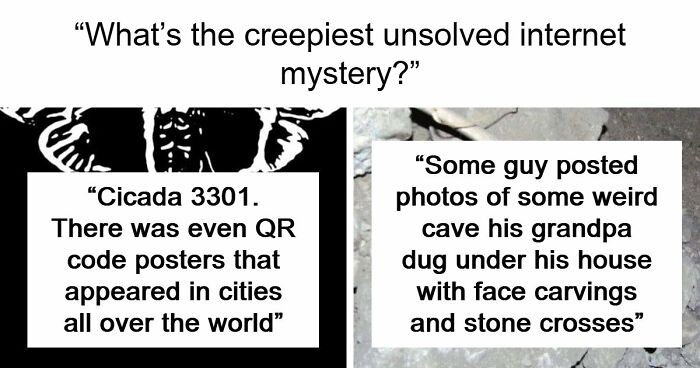 “It Was Never Explained”: 21 Of The Internet’s Creepiest Unsolved Mysteries