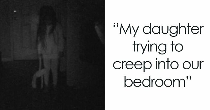 “I Slept With Lights On All Week”: 52 Times Parents Were Terrified Of Their Own Children