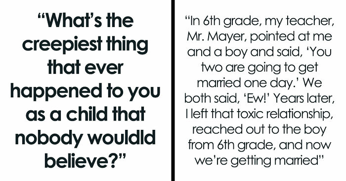 43 Childhood Experiences So Unbelievable That They Sound Fictional