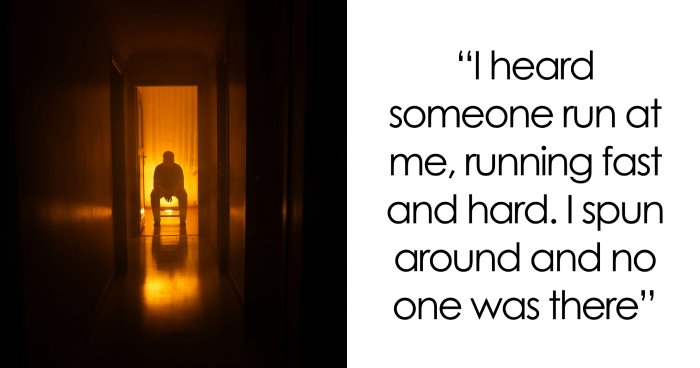 58 Stories About The Creepiest And Most Mysterious Things That Happened To People