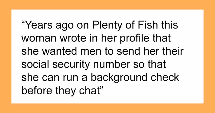 “I Should Get Parole In 90 Days”: 44 Crazy Things Women Have Put On Their Dating Profiles
