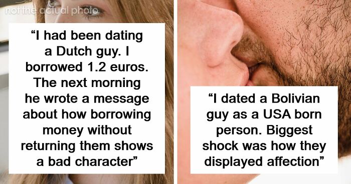 40 Cultural Differences People Noticed While Dating Someone From Another Country