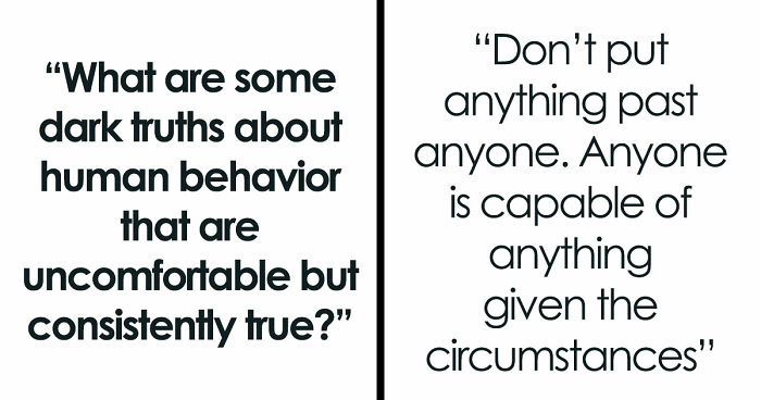 32 Brutally Honest Truths About Human Behavior That Most People Would Rather Not Think About