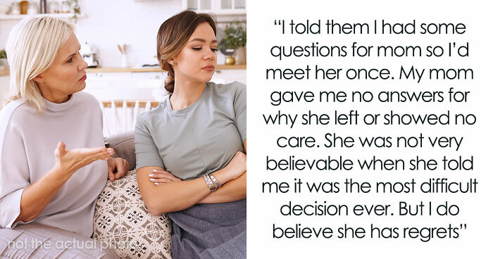 Self-Centered Mom Disappears For 16 Years, Mad She Doesn’t Get Forgiveness And A Fresh Start