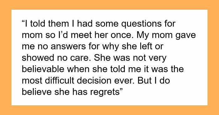 Self-Centered Mom Disappears For 16 Years, Mad She Doesn’t Get Forgiveness And A Fresh Start