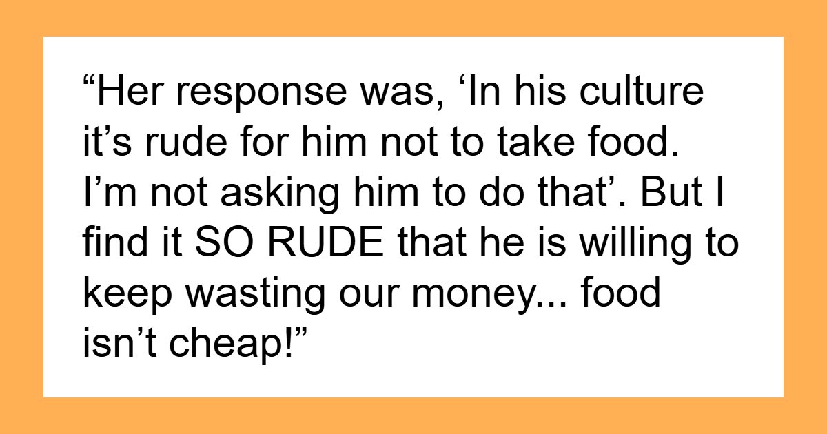 Daughter Defends Her BF’s Bizarre And Costly Dinner Table Habit After Mom Asks To Make Him Stop It