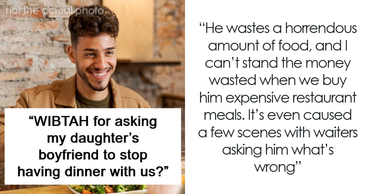 Woman's Boyfriend Refuses To Eat In Front Of People, Pushes Mom To Her Breaking Point At Family Dinner | Bored Panda