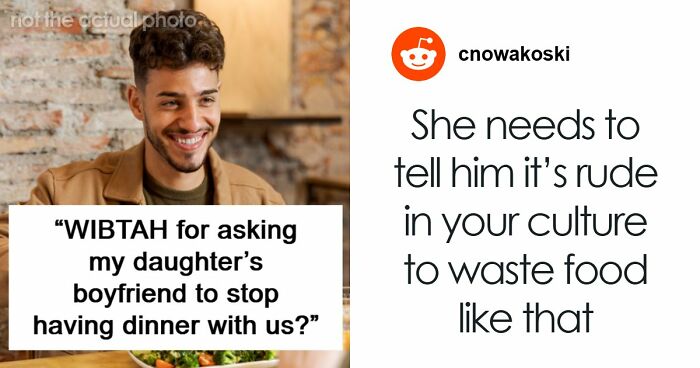 Daughter Defends Her BF’s Bizarre And Costly Dinner Table Habit After Mom Asks To Make Him Stop It