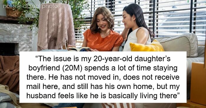 Woman Won’t Support Husband’s Plan To Charge Her Daughter’s Boyfriend Rent For Staying Over