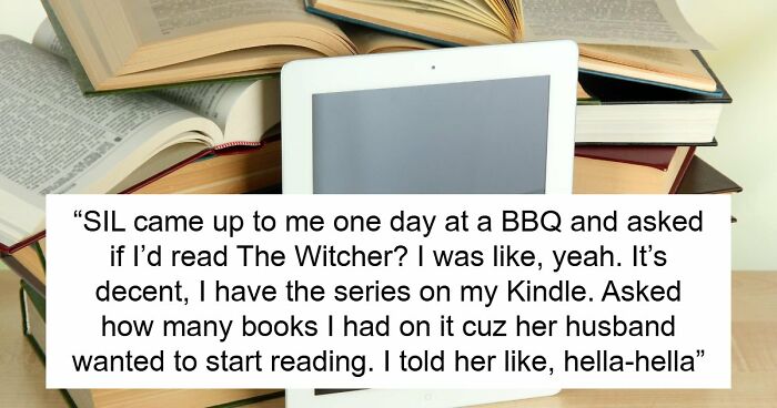 Mean SIL Wants “Back” Woman’s Kindle With All Her Library Of 10 Years, Receives It Factory-Reset