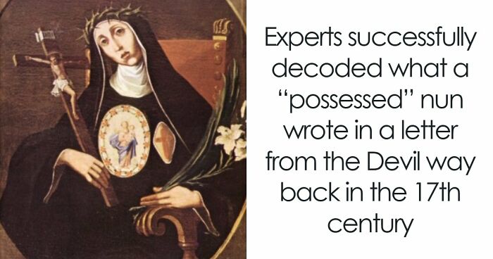 1676 Nun Claimed The Devil Dictated A Letter To Her, And Experts Finally Revealed Its Meaning
