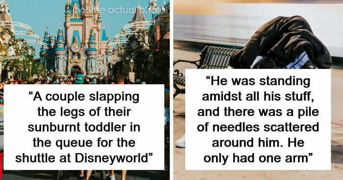 35 People Share Things They Witnessed In Public That Were So Disturbing They Were Scary