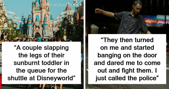 35 People Share Things They Witnessed In Public That Were So Disturbing They Were Scary