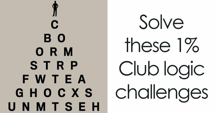 “Do You Have A 1% Club Brain?”: Take These 20 Logic Challenges To Find Out