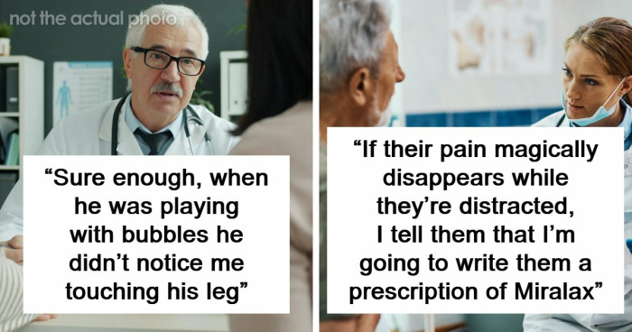 26 Stories About What Doctors Do When They Are Convinced A Patient Is Faking It