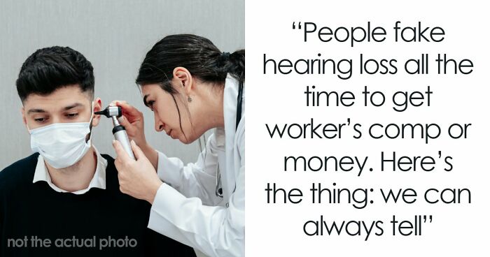 26 Stories About What Doctors Do When They Are Convinced A Patient Is Faking It