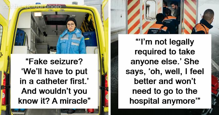 26 Stories About What Doctors Do When They Are Convinced A Patient Is Faking It