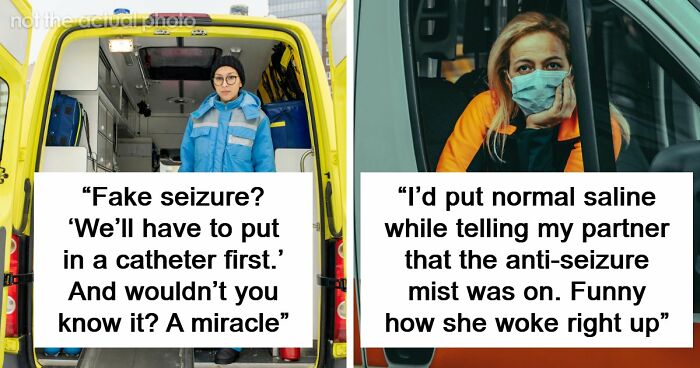 26 Stories About What Doctors Do When They Are Convinced A Patient Is Faking It
