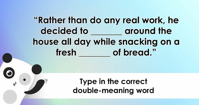 “How Foolproof Is Your Vocabulary?”: Find Out By Identifying These 20 Double-Meaning Words
