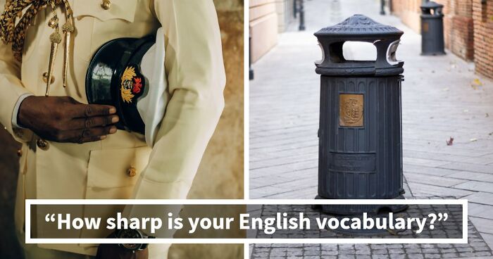 “How Foolproof Is Your Vocabulary?”: Find Out By Identifying These 20 Double-Meaning Words