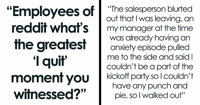 36 Employees Who Quit So Savagely, They Actually Deserve The “Best Resignation Award Ever”