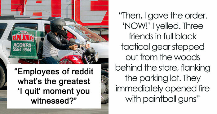 36 Employees Who Quit So Savagely, They Actually Deserve The “Best Resignation Award Ever”
