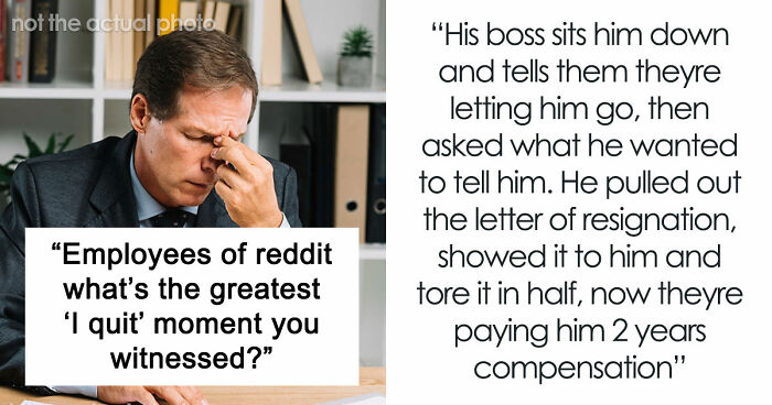 36 Employees Who Quit So Savagely, They Actually Deserve The “Best Resignation Award Ever”