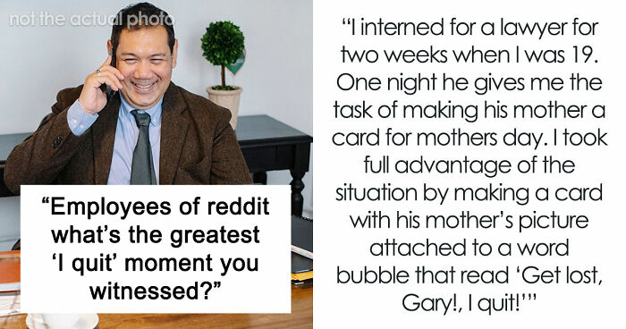 36 Employees Who Quit So Savagely, They Actually Deserve The “Best Resignation Award Ever”
