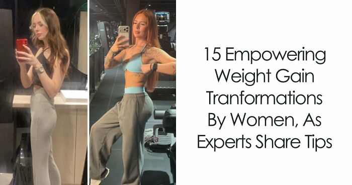 15 Empowering Weight Gain Transformations By Women, As Experts Share Tips