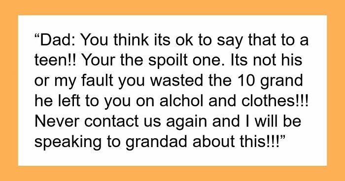 Entitled Relative Demands Teen’s Future Inheritance, Gets Disowned After Threatening His Life