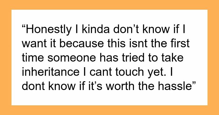 Entitled Relative Demands Teen’s Future Inheritance, Gets Disowned After Threatening His Life