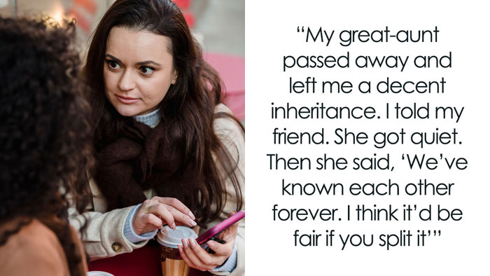 46 Times Entitled Friends Showed Their True Colors