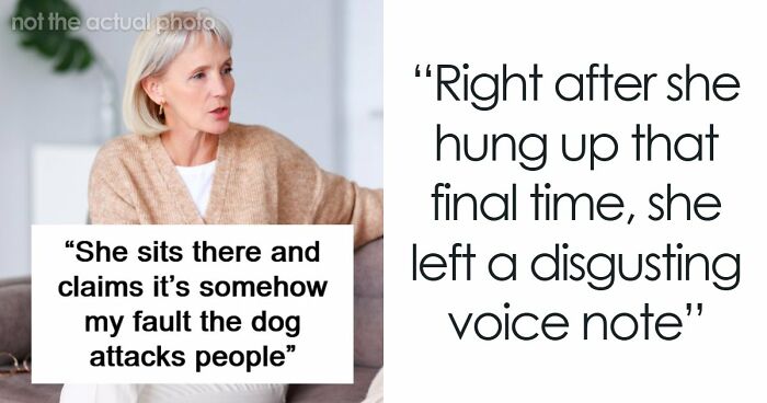 Delusional Mom Threatens To Sue Daughter Because She Doesn’t Feel Safe Around Her Dog
