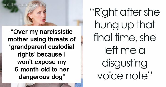 Delusional Mom Threatens To Sue Daughter Because She Doesn’t Feel Safe Around Her Dog