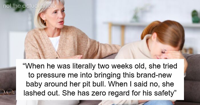 Delusional Mom Threatens To Sue Daughter Because She Doesn’t Feel Safe Around Her Dog