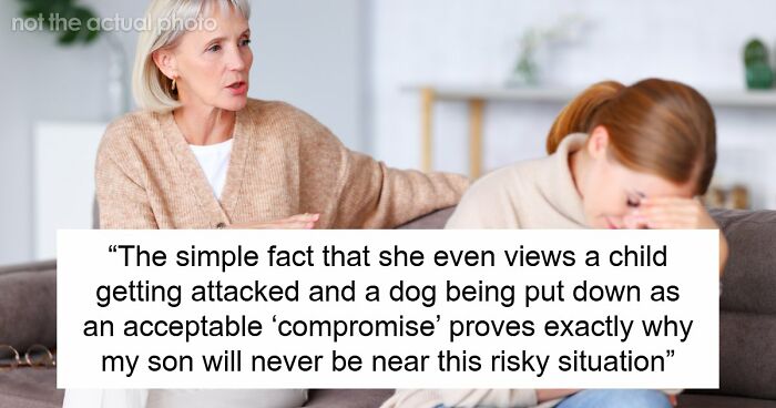 Delusional Mom Threatens To Sue Daughter Because She Doesn’t Feel Safe Around Her Dog