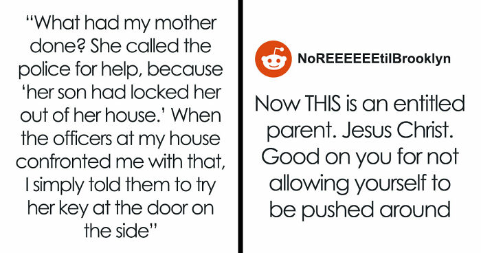 Entitled Mom Tries To Frame Son For Locking Her Out Of House, Facing Charges After The Calling Cops
