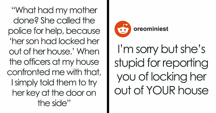 Entitled Mom Tries To Frame Son For Locking Her Out Of House, Facing Charges After The Calling Cops