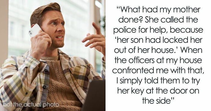 Entitled Mom Tries To Frame Son For Locking Her Out Of House, Facing Charges After The Calling Cops