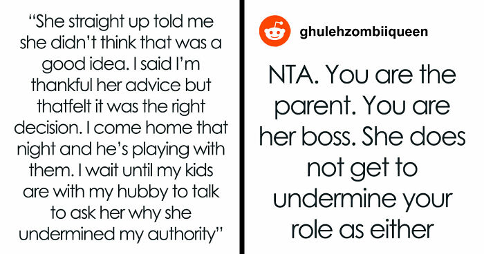 Nanny Decides Mom’s House Rules Are Optional, Learns The Hard Way Who’s The Employee And Who’s Boss