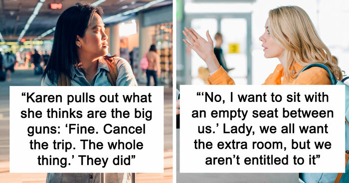 20 Stories About People Who Showed Just How Entitled They Are During Flights