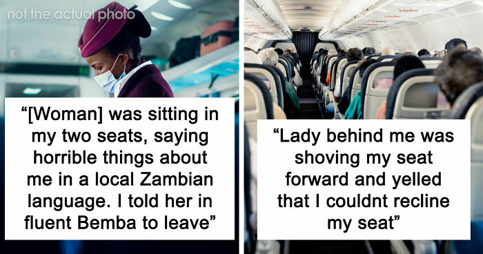 20 Stories About People Who Showed Just How Entitled They Are During Flights