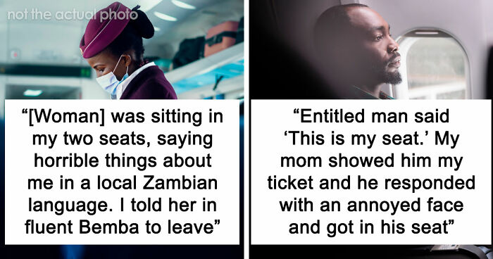 20 Stories About People Who Showed Just How Entitled They Are During Flights