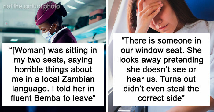 20 Stories About People Who Showed Just How Entitled They Are During Flights